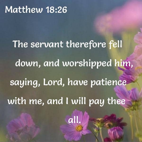 Bible Verses About Patience - 33 passages - King James Version (KJV)